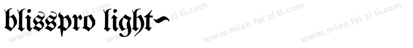 blisspro light字体转换